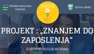 Javni poziv za sudjelovanje u projektu Znanjem do zaposlenja Općina