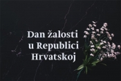 Danas je Dan žalosti u Republici Hrvatskoj