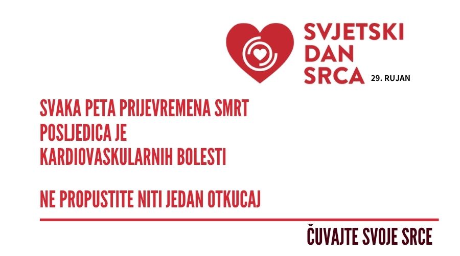 Danas se obilježava Svjetski dan srca: ”Ne propusti niti jedan otkucaj”