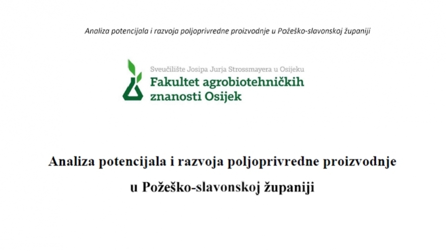 Komentirajte nacrt „Analiza potencijala i razvoja poljoprivredne proizvodnje u Požeško-slavonskoj županiji"