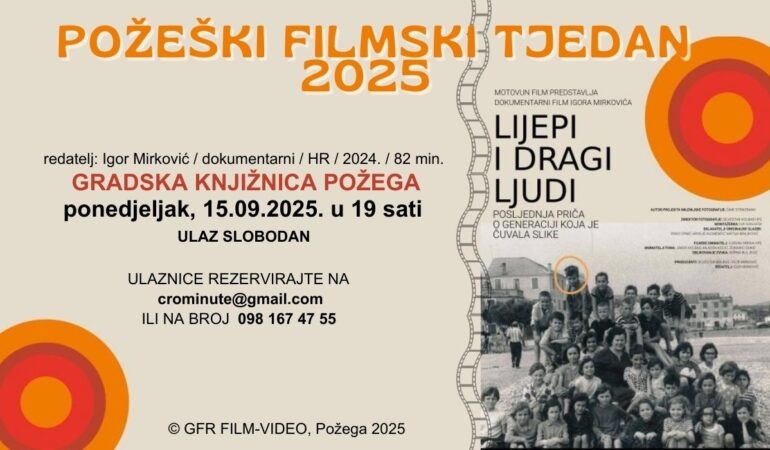 Požeški filmski tjedan 2025: Projekcija filma “Lijepi i dragi ljudi”