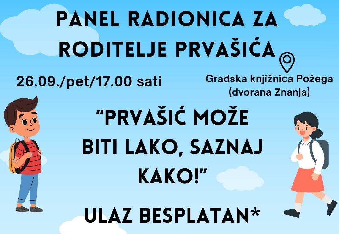 Poziv na Panel radionicu za roditelje prvašića u Gradskoj knjižnici Požega: “Prvašić može biti lako, saznaj kako!”