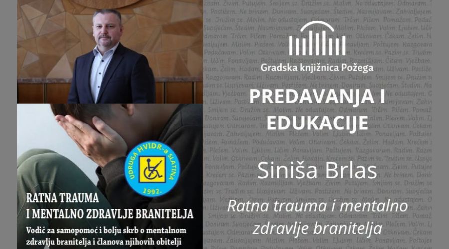 U Gradskoj knjižnici Požega predstavljanje knjige „Ratna trauma i mentalno zdravlje branitelja” Siniše Brlasa