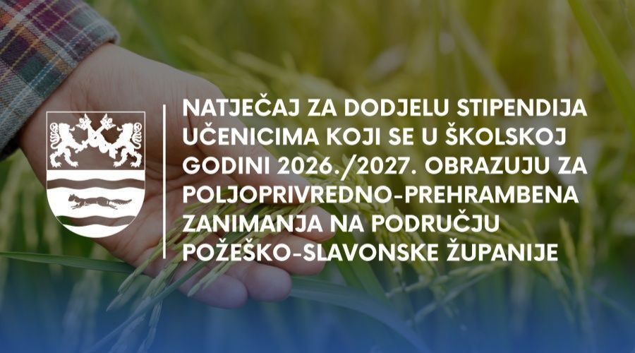 Požeško-slavonska županija stipendira učenike prvih razreda poljoprivredno-prehrambenih zanimanja