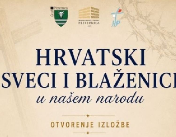 Izložba „Hrvatski sveci i blaženici u našem narodu“ u Pleternici