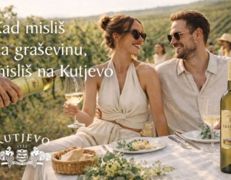 Kad misliš na graševinu, misliš na Kutjevo - Graševina koja povezuje generacije i stvara uspomene koje vrijede