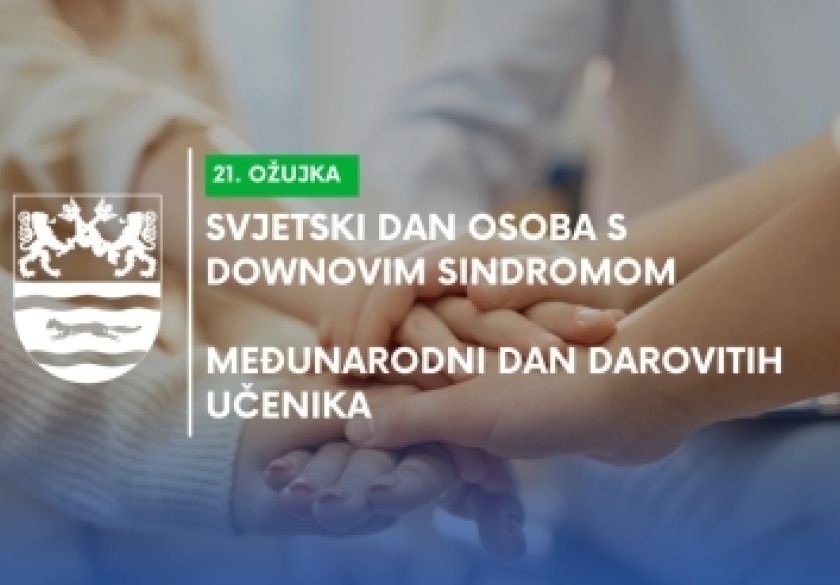 21. ožujka obilježavamo Svjetski dan osoba s Down sindromom i Međunarodni dan darovitih učenika