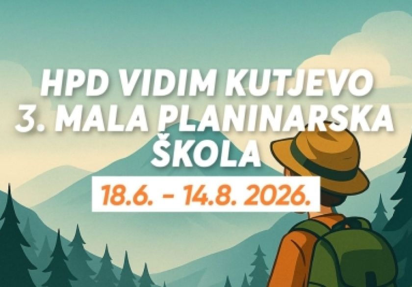 HPD Vidim Kutjevo: Prijave za 3. Malu planinarsku školu