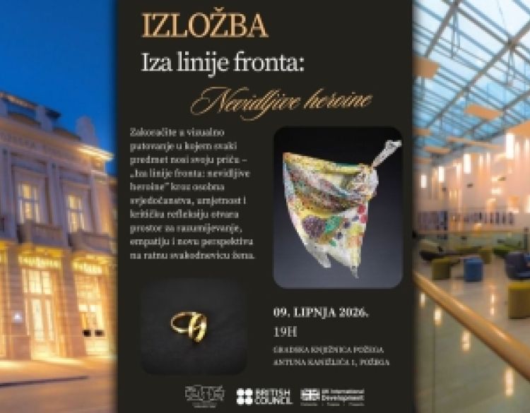 U Gradskoj knjižnici Požega otvorenje izložbe „Iza linije fronta: nevidljive heroine“