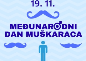 Danas 19. studenog obilježavamo Međunarodni dan muškaraca