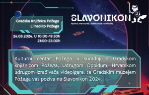 Kulturni centar Požega poziva - Pridružite nam se na Slavonikonu – događaju posvećenom geek kulturi 24. kolovoza