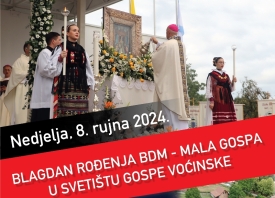 Najava blagdana Male Gospe u Voćinu za nedjelju 8. rujna - euharistijsko slavlje i procesija s likom Gospe Voćinske