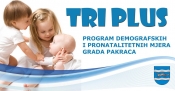 Nastavak programa „Tri plus“ - demografske i pronatalitetne mjere Grada Pakraca