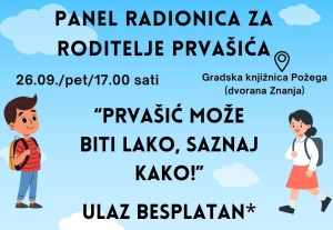 Poziv na Panel radionicu za roditelje prvašića u Gradskoj knjižnici Požega: “Prvašić može biti lako, saznaj kako!”