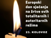 23. kolovoza - Europski dan sjećanja na žrtve svih totalitarnih i autoritarnih režima i Međunarodni dan sjećanja na trgovinu robljem i njezino ukidanje